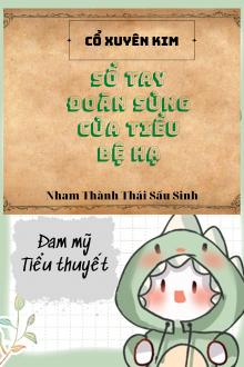 Sổ Tay Đoàn Sủng Của Tiểu Bệ Hạ