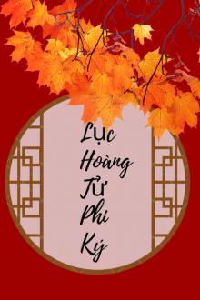 Lục Hoàng Tử Phi Ký