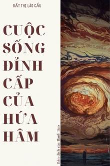 Cuộc Sống Đỉnh Cấp Của Hứa Hâm
