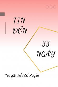 Tin Đồn 33 Ngày
