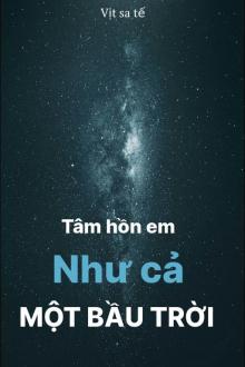 Tâm Hồn Em, Như Cả Một Bầu Trời