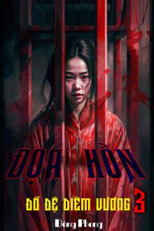 Đồ Đệ Diêm Vương 3: Đọa Hồn