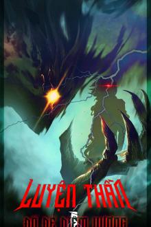 Đồ Đệ Diêm Vương 1: LUYỆN THẦN