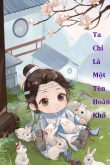 Ta Chỉ Là Một Tên Hoàn Khố