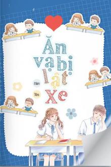 Ăn Vạ Bị Lật Xe