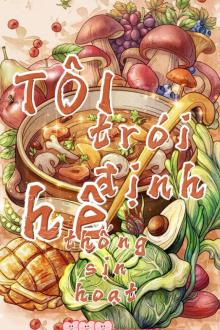 Tôi Trói Định Hệ Thống Sinh Hoạt