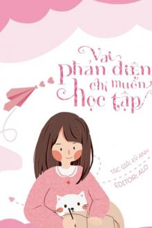 Nữ Phụ Phản Diện Chỉ Muốn Học Tập
