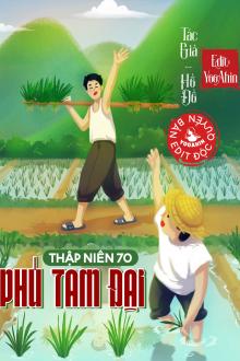 Thập Niên 70: Phú Tam Đại