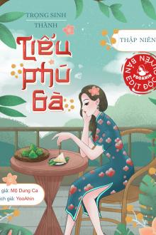 Thập Niên 80: Trọng Sinh Thành Tiểu Phú Bà