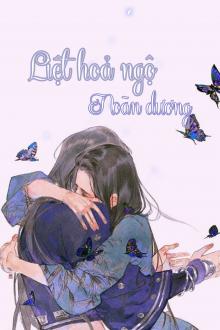 Liệt Hoả Gặp Nắng Ấm