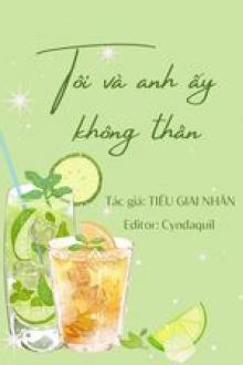 Tôi Và Anh Ấy Không Thân