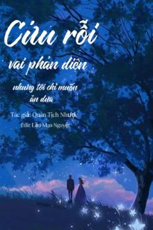 Cứu Rỗi Vai Phản Diện, Nhưng Tôi Chỉ Muốn Ăn Dưa