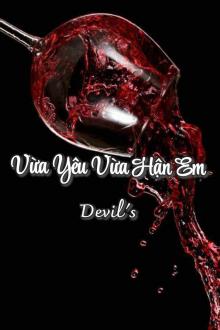 Vừa Yêu Vừa Hận Em