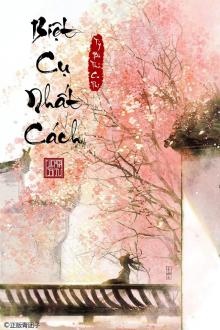 Biệt Cụ Nhất Cách