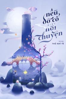 Nếu Đồ Cổ Biết Nói Chuyện