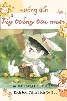 Hướng Dẫn Tẩy Trắng Tra Nam
