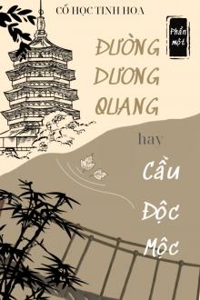 Đường Dương Quang Hay Cầu Độc Mộc