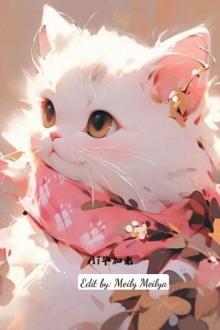 Tôi Biến Thành Mèo Trà Xanh Trong Tiểu Thuyết Bá Tổng