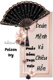 Phòng Phát Sóng Trực Tiếp Đoán Mệnh Và Chiêu Hồn