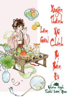 Làm Giàu Xuyên Thành Nữ Chính Bị Bán Đi