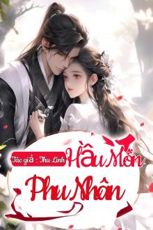 Hầu Môn Phu Nhân [Xuyên Thư]