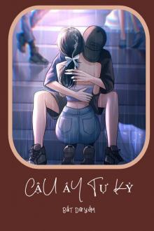 Cậu Ấy Tự Kỷ