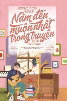 Xuyên Thành Công Năm Đến Muộn Nhất Trong Truyện Vạn Nhân Mê