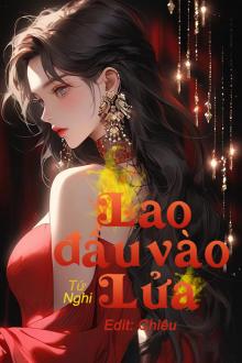 Lao Đầu Vào Lửa