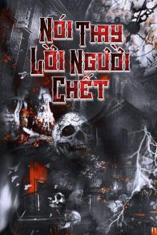 Nói Thay Lời Người Chết