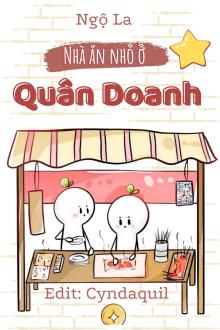 Nhà Ăn Nhỏ Ở Quân Doanh (Mỹ Thực)