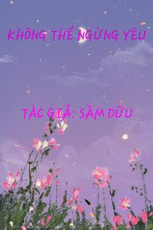 Không Thể Ngừng Yêu