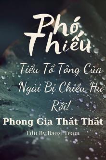 Phó Thiếu, Tiểu Tổ Tông Của Ngài Bị Chiều Hư Rồi!