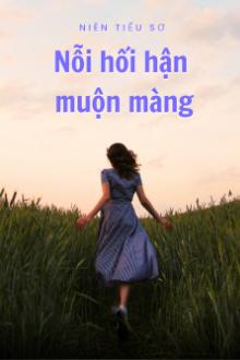 Nỗi Hối Hận Muộn Màng