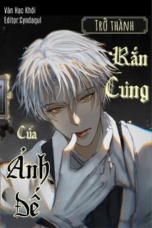 Trở Thành Rắn Cưng Của Ảnh Đế