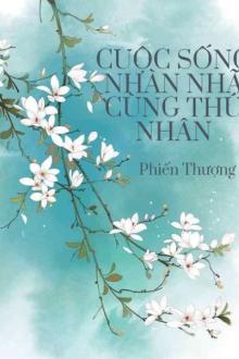 Cuộc Sống Nhàn Nhã Cùng Thú Nhân