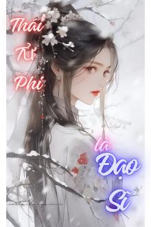 Thái Tử Phi Là Đạo Sĩ