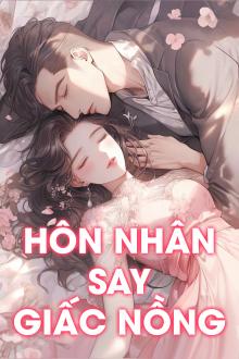 Hôn Nhân Say Giấc Nồng