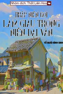 Thập Niên 60: Làm Giàu Trong Niên Đại Văn