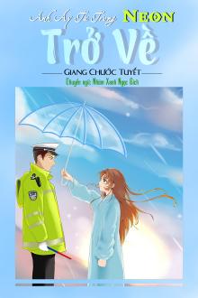 Anh Ấy Từ Trong Neon Trở Về