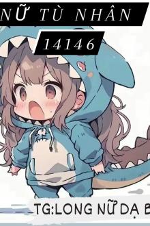 Nữ Tù Nhân 1 4 1 4 6