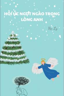 Hồi Ức Ngọt Ngào Trong Lòng Anh