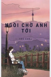 Ngồi Chờ Anh Tới