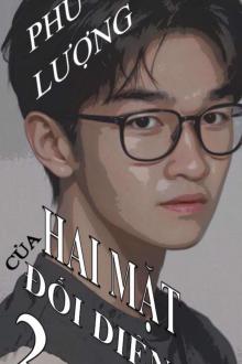 Hai Mặt Của Đối Diện 2: Thanh Xuân Gặp Gỡ