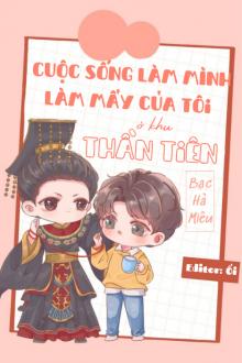 Cuộc Sống Làm Mình Làm Mẩy Của Tôi Ở Khu Thần Tiên