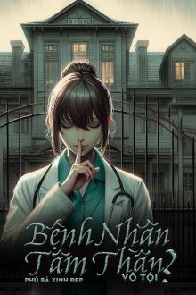 Bệnh Nhân Tâm Thần Vô Tội