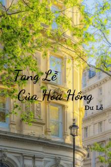 Tang Lễ Của Hoa Hồng
