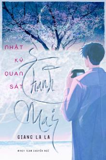 Nhật Ký Quan Sát Thanh Mai