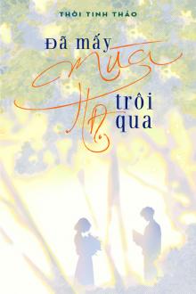 Đã Mấy Mùa Hạ Trôi Qua