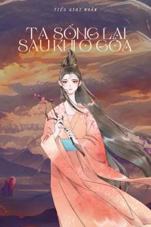 Ta Sống Lại Sau Khi Ở Góa