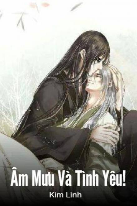 Âm Mưu Và Tình Yêu